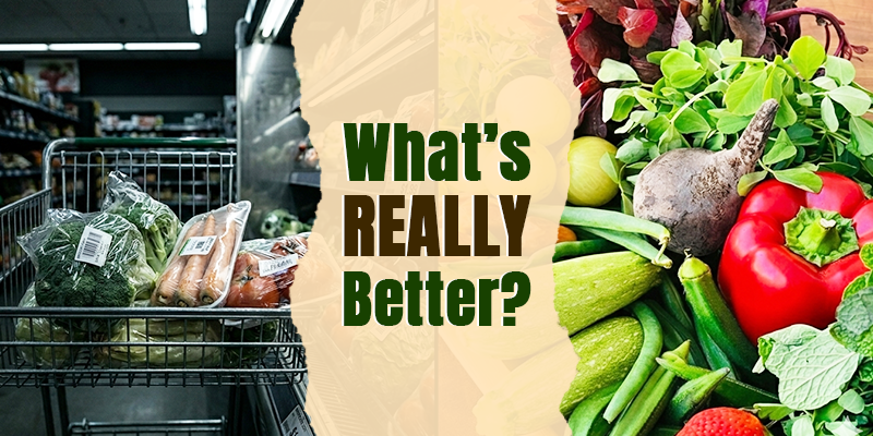 Is Organic Food Really Better for You? Here’s What You Need to Know Before You Shop